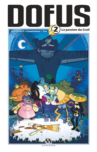 Dofus Manga - Tome 2 - La Passion du Crail -  Tot - Ankama