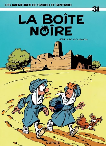 Spirou et Fantasio - Tome 31 - La boite noire - Raoul Cauvin - Dupuis