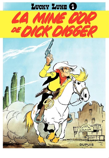 Lucky Luke - Tome 1 - La mine d'or de Dick Digger -  Morris - Dupuis