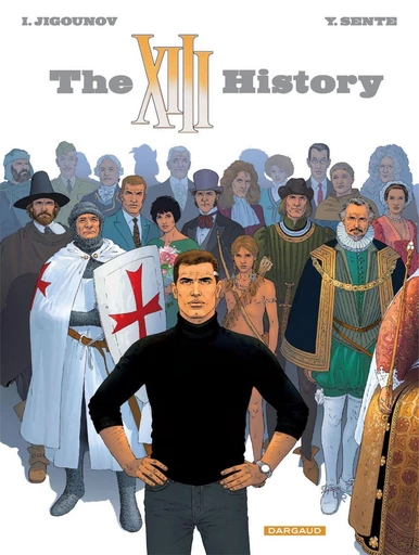 The XIII History - Yves Sente - Standaard Uitgeverij