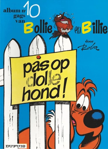 Pas op, Dolle Hond ! - Jean Roba - Standaard Uitgeverij