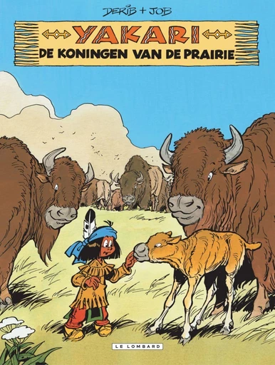 De Koningen van de prairie -  Job - Standaard Uitgeverij