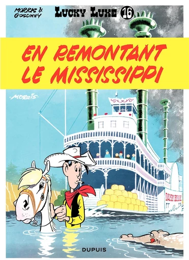 Lucky Luke - Tome 16 - En remontant le Mississipi -  Goscinny - Dupuis