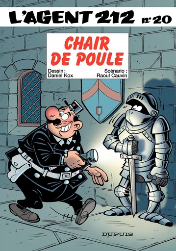 L'Agent 212 - Tome 20 - Chair de poule - Raoul Cauvin - Dupuis