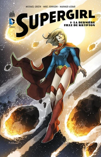 Supergirl - Tome 1 - La dernière fille de krypton - Michael Green, Mike Johnson - Urban Comics