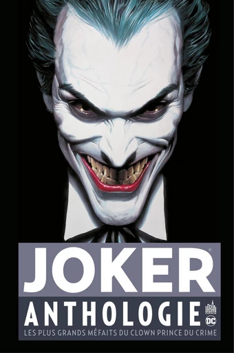 Joker Anthologie - Les plus grands méfaits du Clown Prince du crime - John Byrne - Urban Comics