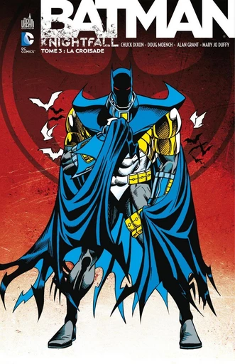 Batman - Knightfall - Tome 3 - Intégrale - Chuck Dixon, Doug Moench, Alan Grant - Urban Comics