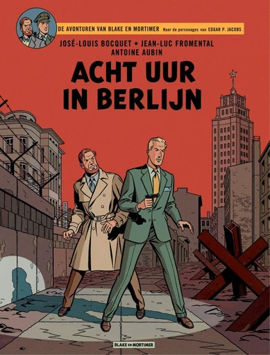 Blake & Mortimer - deel 29 - Acht uur in Berlijn -  Aubin - Standaard Uitgeverij