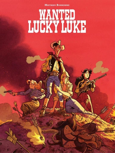 Wanted: Lucky Luke! - Matthieu Bonhomme - Standaard Uitgeverij