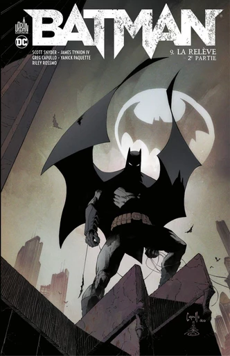 Batman - Tome 9 - La relève - 2ème partie - Scott Snyder - Urban Comics