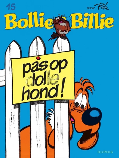 Pas op, dolle hond! - Jean Roba - Standaard Uitgeverij