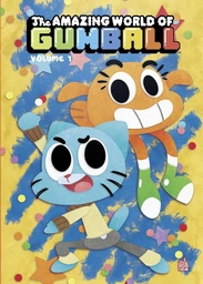 Le Monde incroyable de Gumball - Tome 1