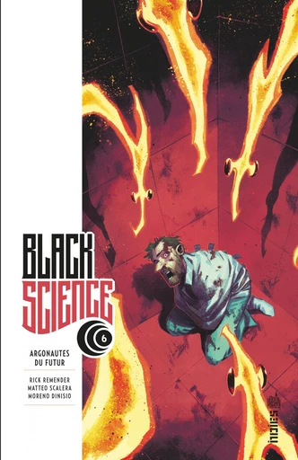 Black Science - Tome 6 - Argonautes du futur - Rick REMENDER - Urban Comics