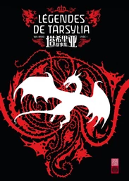 Légendes de Tarsylia - Tome 1