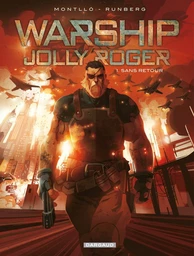 Warship Jolly Roger - Tome 1 - Sans retour