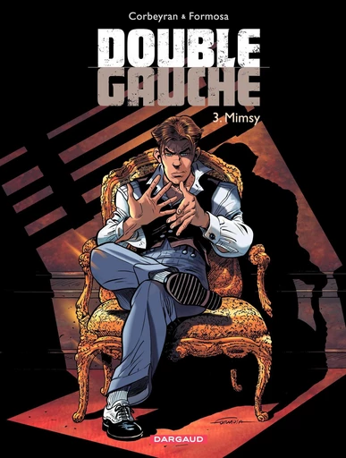 Double Gauche - Tome 3 - Mimsy - Eric Corbeyran - Dargaud