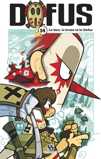 Dofus Manga - Tome 14 - Le Bon, la Brute et le Dofus -  Tot,  Fulcanelli - Ankama