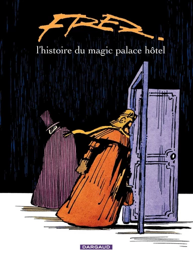 Magic Palace Hôtel -  Fred - Dargaud