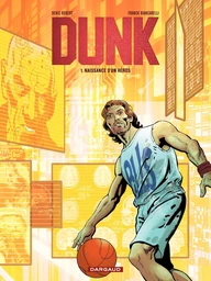 Dunk - tome 1 - Naissance d'un héros