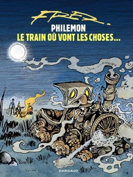 Philémon - Tome 16 - Le train où vont les choses…