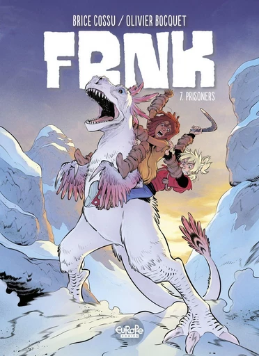 FRNK - Volume 7 - Prisoners - Olivier BOCQUET - Europe Comics