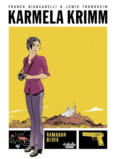 Karmela Krimm - Volume 1 - Ramadan Blues - Lewis Trondheim - Europe Comics