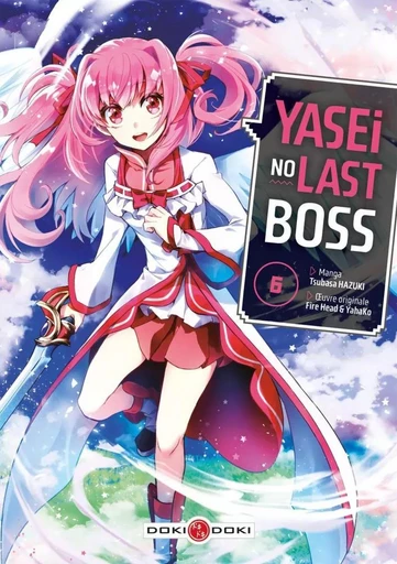 Yasei no Last Boss - Yasei no Last Boss - Tome 6 -  Fire Head - Bamboo