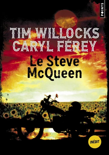 LE STEVE McQUEEN - Tim Willocks, Caryl Férey - Points