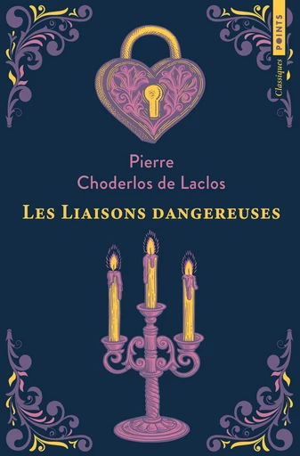 Les Liaisons dangereuses - Pierre Choderlos De Laclos - Points