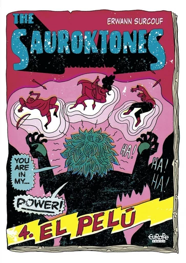 The Sauroktones - Chapter 4 - El Pelú - Erwann Surcouf - Europe Comics