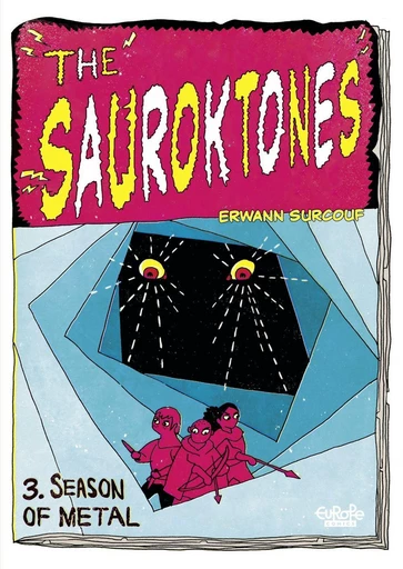 The Sauroktones - Chapter 3 - Season of Metal - Erwann Surcouf - Europe Comics