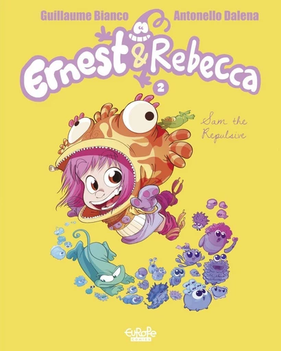 Ernest & Rebecca - Volume 2 - Sam the Repulsive - Guillaume Bianco - Europe Comics