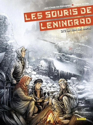 Les souris de Leningrad  - tome 2 - La ville des morts 2/2 - Jean-Claude Van Rijckeghem - Zéphyr Editions