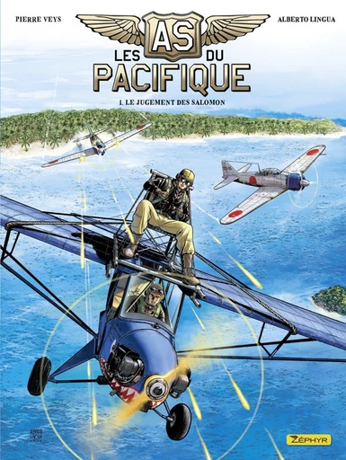 Les as du Pacifique - tome 1 - Le jugement des Salomon 1/2 - Pierre Veys - Zéphyr Editions