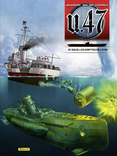 U-47 - tome 13 - Sous les griffes de la SS - Mark Jennison - Zéphyr Editions