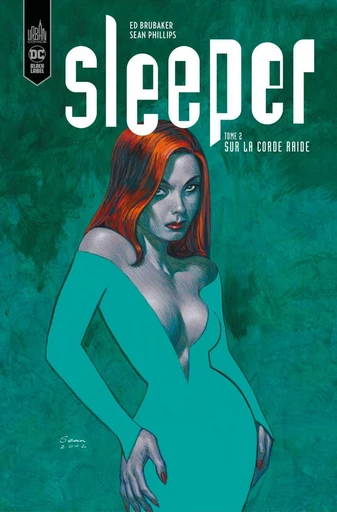 Sleeper - Tome 2 - Sur la corde raide - Ed Brubaker - Urban Comics