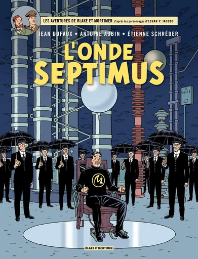 Blake et Mortimer - Tome 22 - L'Onde Septimus - Jean Dufaux - Dargaud