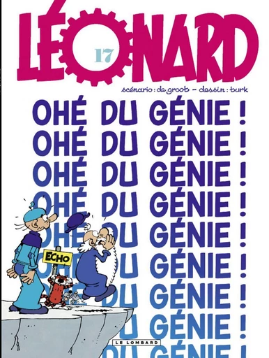 Léonard - Tome 17 - Ohé du génie ! -  De Groot - Le Lombard