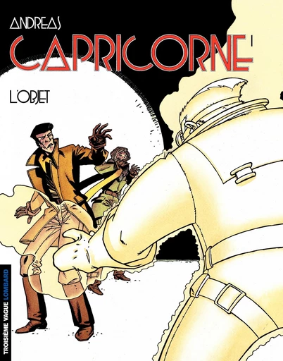 Capricorne - Tome 1 - L'Objet -  Andreas - Le Lombard