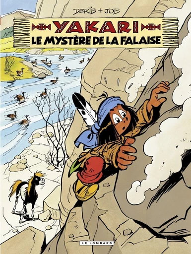 Yakari - Tome 25 - Le Mystère de la falaise -  Job,  Derib - Le Lombard