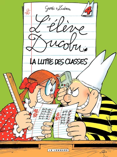 L'Elève Ducobu - Tome 4 - La Lutte des Classes -  Zidrou - Le Lombard