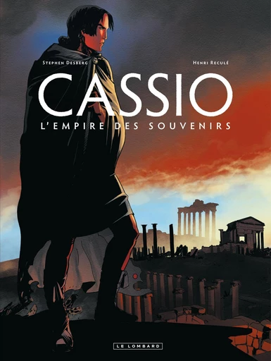 Cassio - Tome 9 - L'Empire des Souvenirs - Stephen Desberg - Le Lombard