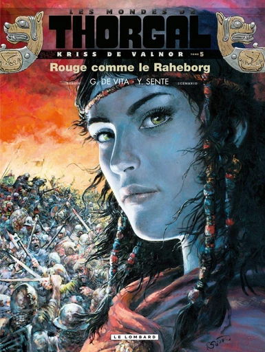 Kriss de Valnor - Tome 5 - Rouge comme le Raheborg -  Yves Sente - Le Lombard