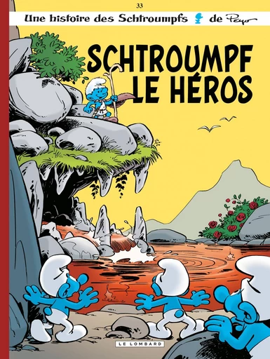 Les Schtroumpfs - Tome 33 - Schtroumpf le Héros -  Peyo,  Thierry Culliford,  Alain JOST - Le Lombard