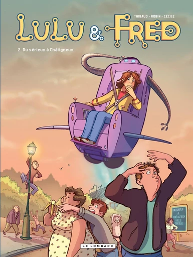 Lulu et Fred - Tome 2 - Du sérieux à Châtigneux - Jean-Jacques Thibaud, Nicolas Robin - Le Lombard