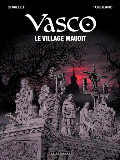 Vasco - Tome 24 - Le village maudit -  Gilles Chaillet - Le Lombard