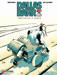 Dallas Barr- Tome 1 - Immortalité à vendre