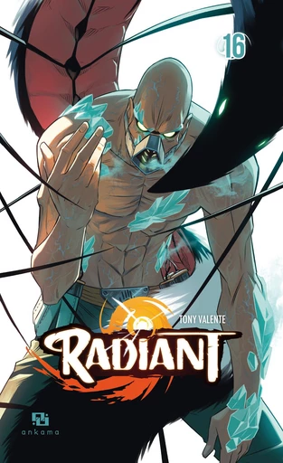 Radiant - Tome 16 - Tony Valente - Ankama