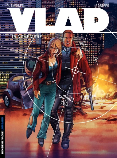 Vlad - tome 7 - 15 Novembre - Yves Swolfs - Le Lombard