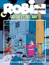 Robin Dubois – tome 16 -  Des Oh et des Bah